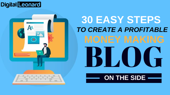 Read more about the article How to Start a Blog in 30 Simple Steps – Start a Money Making Blog in 2020