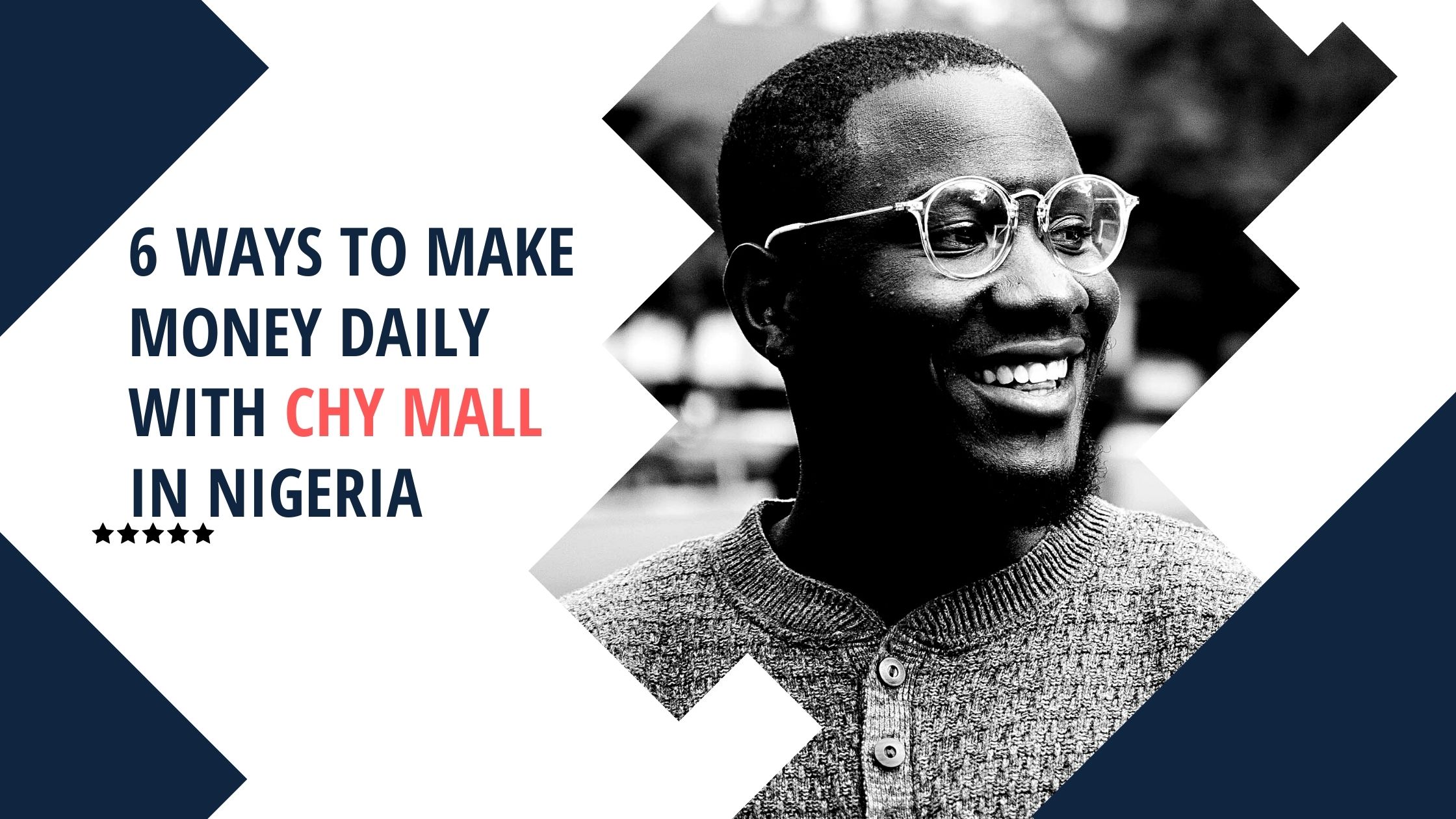 You are currently viewing 6 Ways to Make Money Daily With CHY Mall in Nigeria